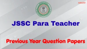 JSSC Para Teacher Previous Year Question Papers, Download PDF