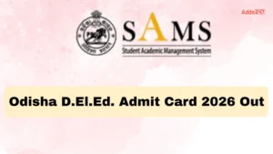 Odisha D.El.Ed. Admit Card 2026 Out, Download Hall Ticket