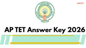 AP TET Answer Key 2026 Out @tet2dsc.apcfss.in, Download Response Sheet PDF