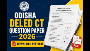 Odisha DElEd CT Question Paper 2026, Download PDF Here