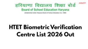HTET Biometric Verification Centre List 2026 Out, Check Official Schedule Here