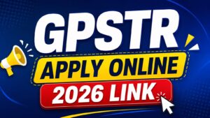 GPSTR Apply Online Link 2026 Active, Registration Link and Application Form Fees