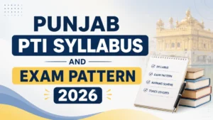 Punjab PTI Syllabus and Exam Pattern 2026, Download PDF Here