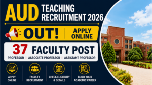 AUD Teaching Recruitment 2026 Out, Apply Online 37 Faculty Post