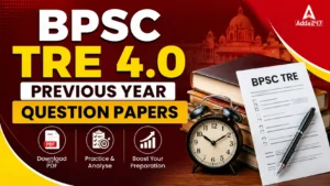 BPSC TRE 4.0 Previous Year Question Papers, PDF Download Link