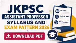 JKPSC Assistant Professor Syllabus and Exam Pattern 2026, Download PDF