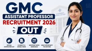 GMC Assistant Professor Recruitment 2026 Out, Apply Offline for 305 Posts