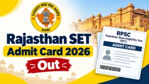 Rajasthan SET Admit Card 2026