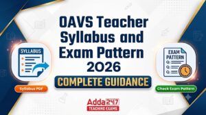 OAVS Teacher Syllabus and Exam Pattern 2026, Download PDF Here