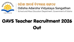 OAVS Teacher Recruitment 2026 Out, 815 Vacancies, Download Short Notice PDF