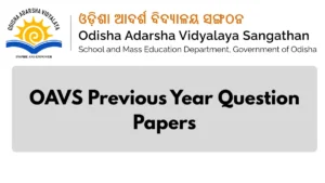 OAVS Previous Year Question Papers, Download PGT, TGT and Principal PYQs