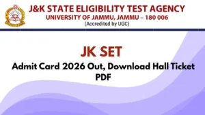JK SET Admit Card 2026 Out, Download Hall Ticket PDF