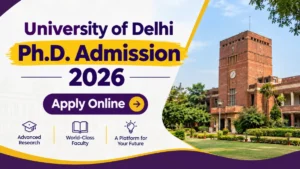 Delhi University Ph.D. Admission 2026, Apply Online