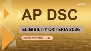AP DSC Eligibility Criteria 2026, Check Age Limit, Qualification, Maximum Attempts