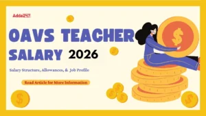 OAVS Teacher Salary 2026, PGT, TGT and PET Pay Scale, In-Hand Salary