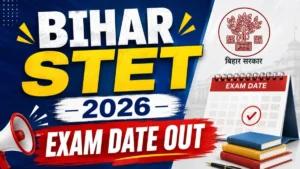 Bihar STET Exam Date 2026 Out, Check Exam Schedule
