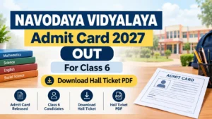 Navodaya Vidalaya Admit card 2027 class 6