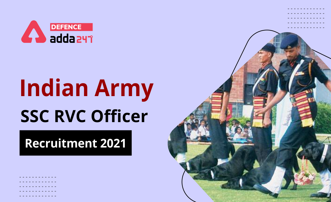 Indian Army SSC RVC Officer Recruitment 2021, Notification Out_40.1