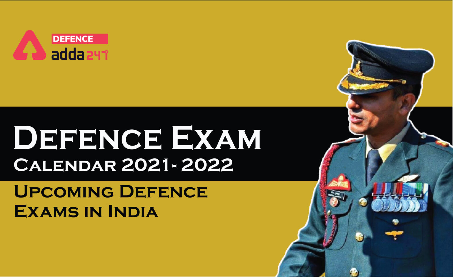 Defence Exams Calendar 2021, Upcoming Defence Exams in India_40.1