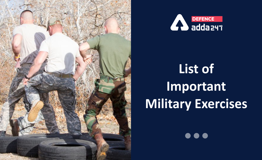 List of Important Military Exercises of India for CDS, NDA Exam_40.1