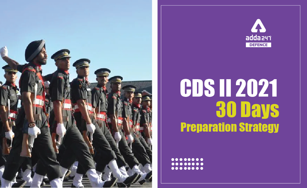 CDS 2 2021: 30 Days Preparation Strategy_40.1