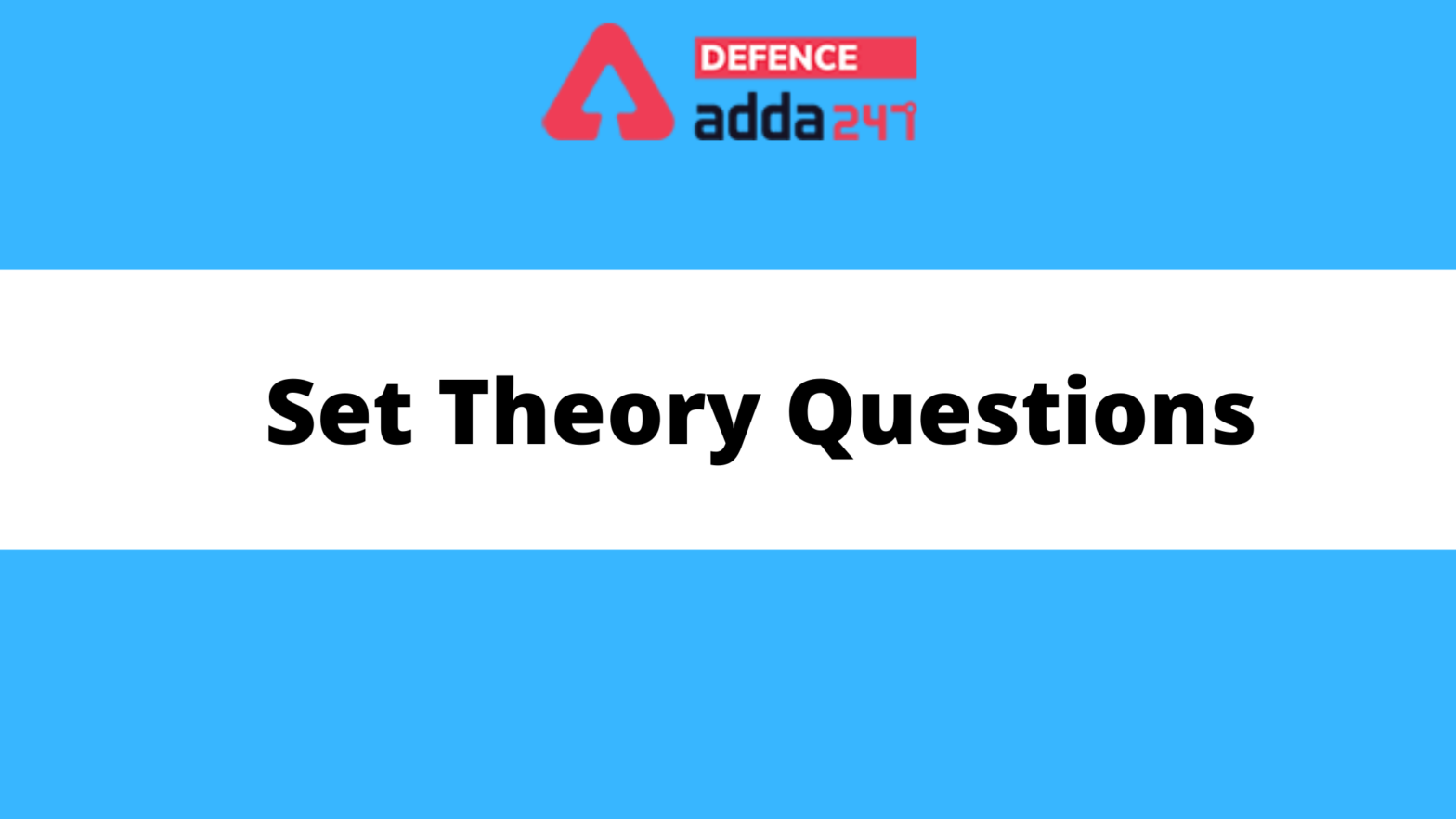 Set Theory Questions, Maths Notes for NDA, CDS, AFCAT & CAPF_40.1