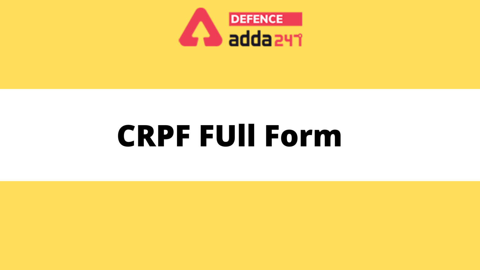 CRPF Full Form, All You Need to Know About CRPF_40.1