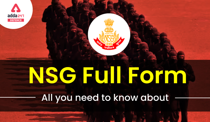 NSG Full Form, All You Need to Know About NSG_40.1