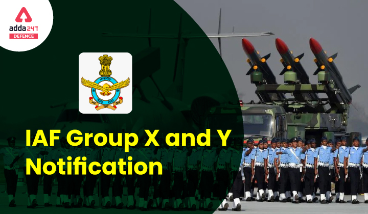 Air Force X and Y Group Notification 2021, Eligibility Criteria, Selection Process, Salary_40.1