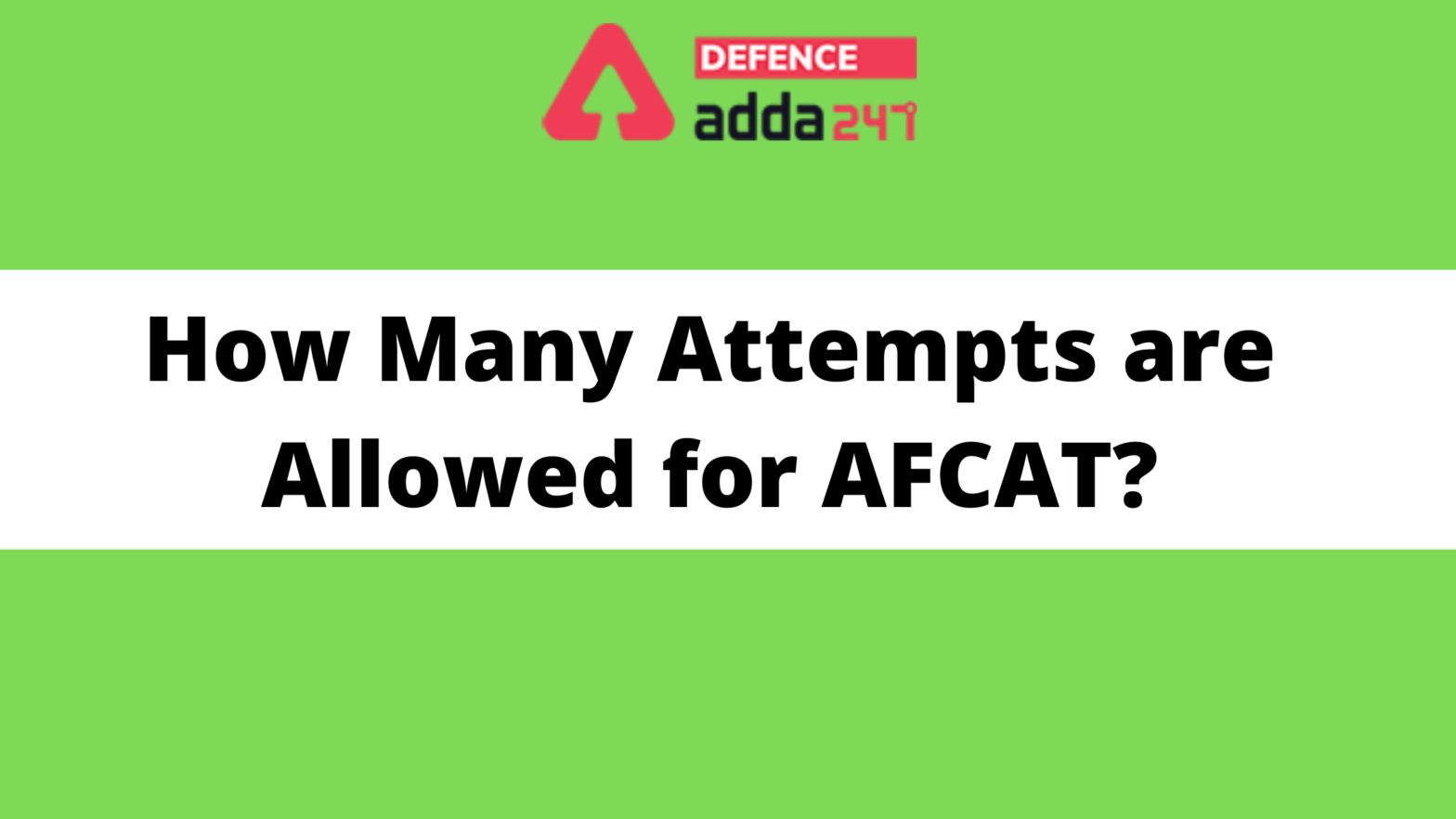 How Many Attempts are Allowed for AFCAT?_40.1