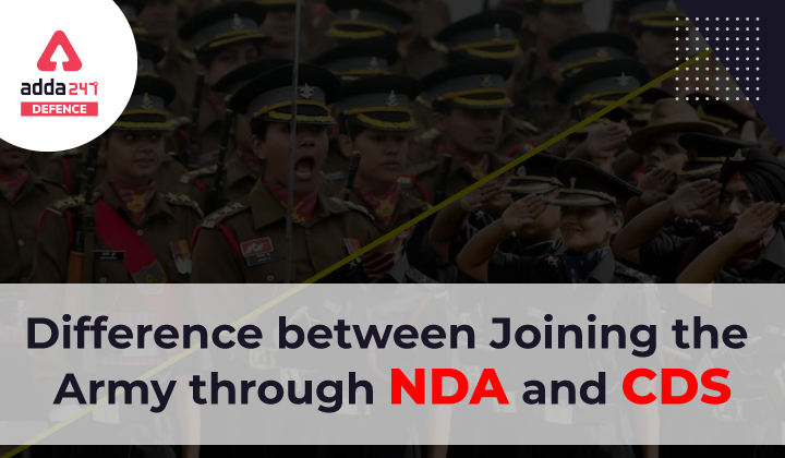 What's The Difference Between Joining The Army Through NDA and Joining Through CDS?_40.1
