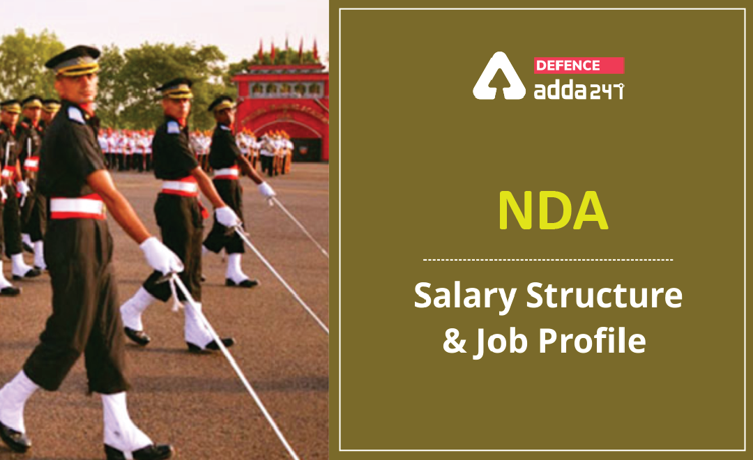 NDA Salary 2021, Structure and Job Profile of Army/Navy/Air Force_40.1