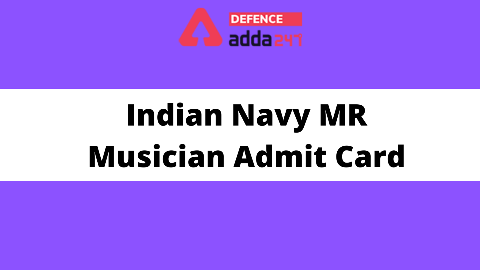 Indian Navy MR Musician Admit Card 2021 Released, Direct Link to Download_40.1