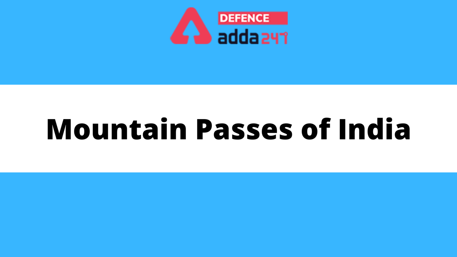List of the Important Mountain Passes of India for NDA & CDS Exam_40.1