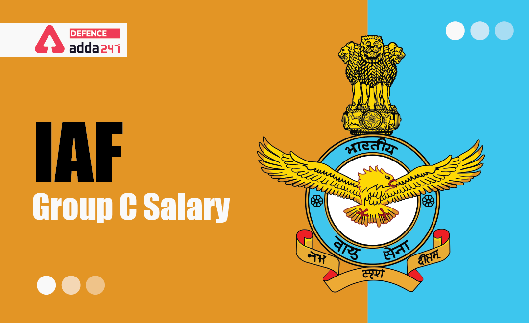 Airforce Group C Salary 2021(In Hand), Pay Level, Perks and Allowances_40.1