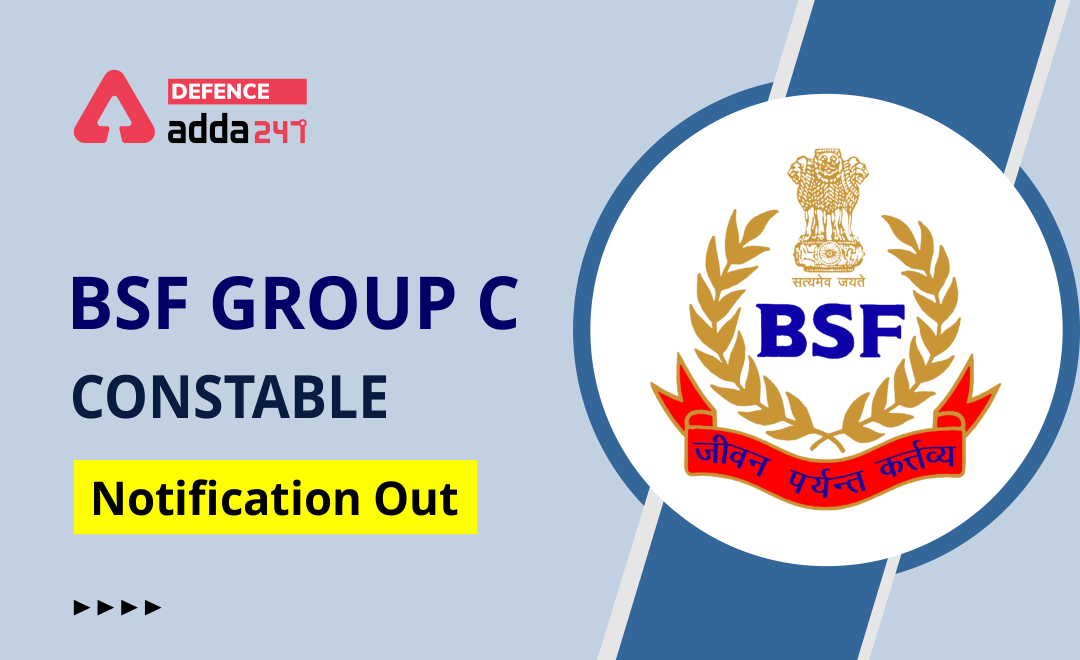 BSF Group C Recruitment 2021 Notification Out, Head Constable ASI Online Form_40.1