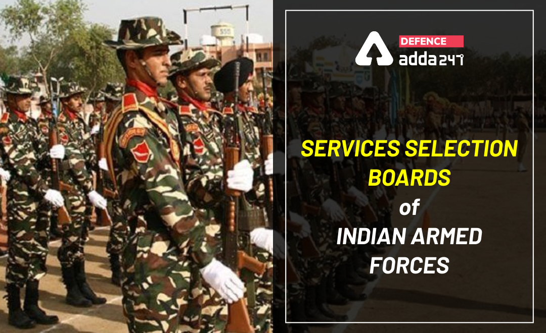 Services Selection Boards of Indian Armed Forces_40.1