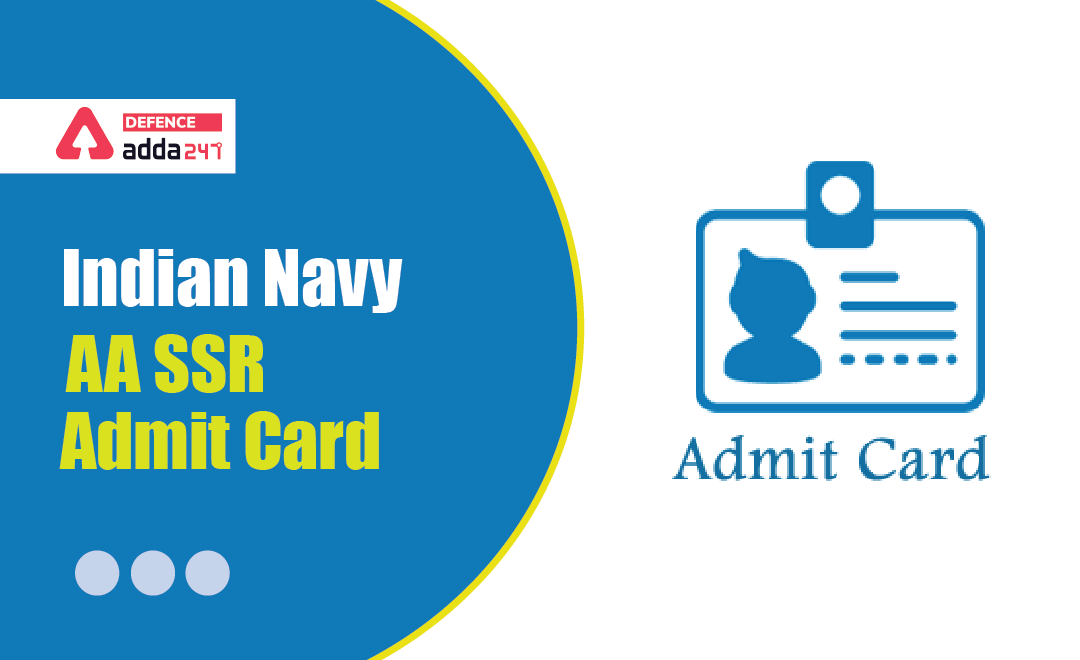 Navy AA SSR Admit Card 2021, Direct Link to Download_40.1