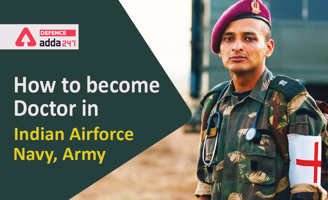 How to Become Doctor in Indian Army, Navy and Airforce_40.1