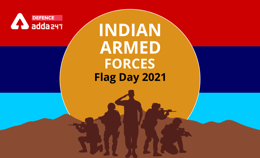Indian Armed Forces Flag Day 2021_40.1