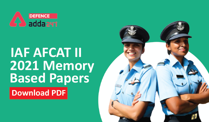 AFCAT 2 2021 Memory Based Question Paper: Download PDF_40.1
