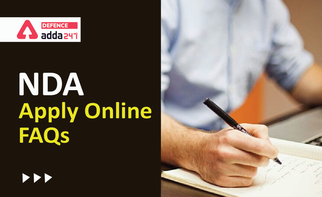NDA 1 2022 Exam Apply Online FAQs_40.1
