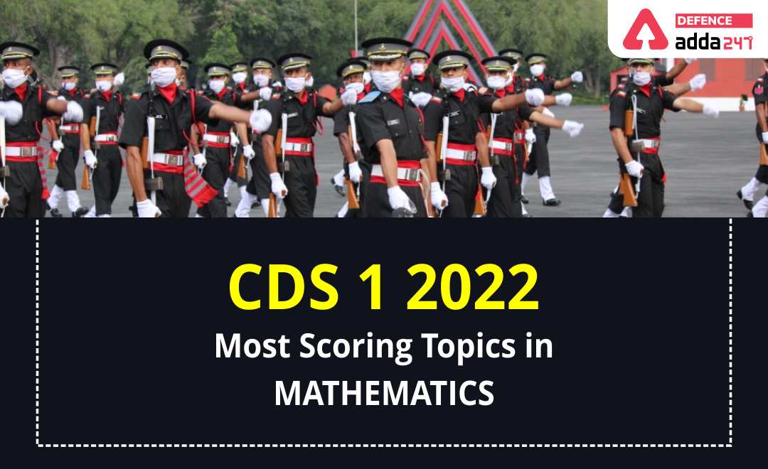 CDS Most Scoring Topics in Mathematics_40.1