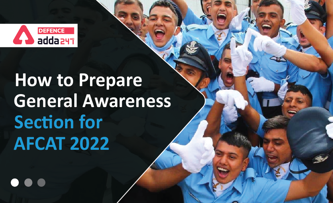 How to Prepare General Awareness Section for AFCAT 2022_40.1