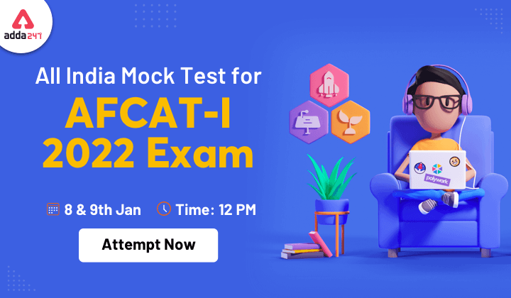 All India Maha Mock Test for AFCAT 1 2022: Attempt Now_40.1
