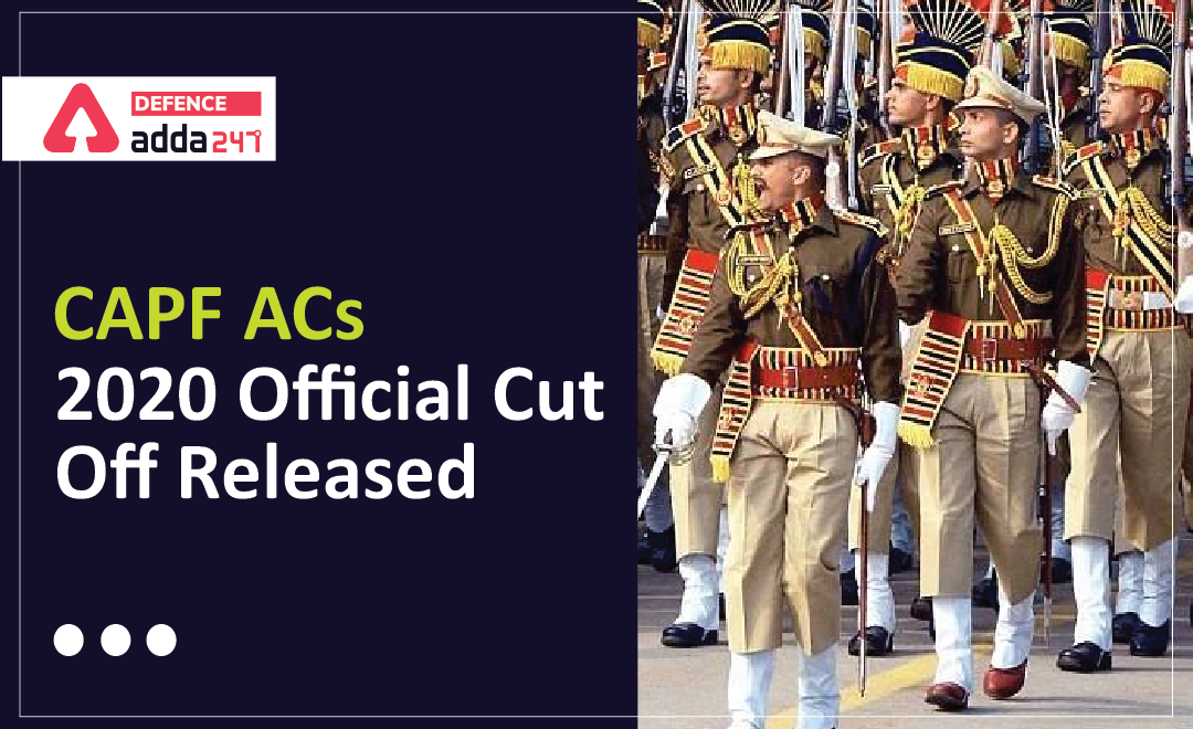 CAPF ACs 2020 Official Cut Off Released_40.1