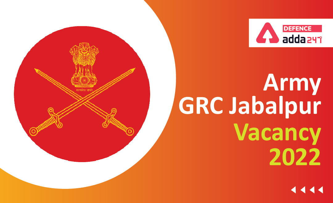 Army GRC Jabalpur Vacancy 2022-01