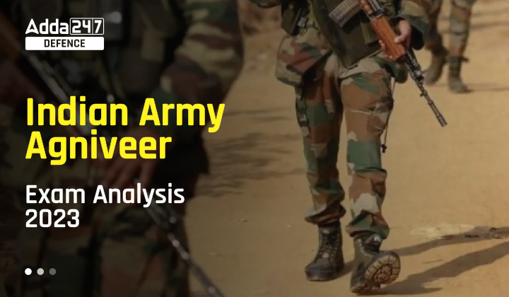 Indian Army Agniveer Exam Analysis 2023