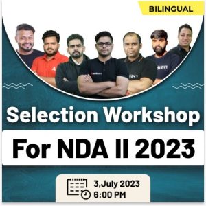 Selection Workshop for NDA II 2023 | Online Live Classes by Adda 247 1 NDA Workshop