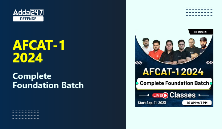 AFCAT-1 2024 Complete Foundation Batch